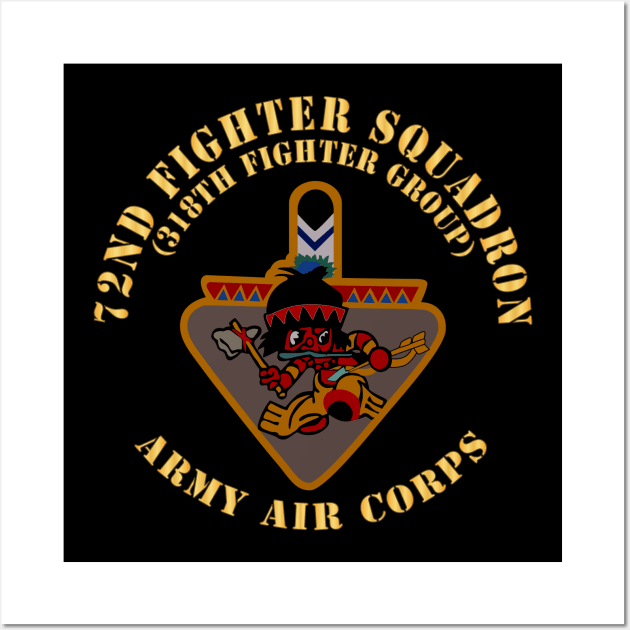 72nd Fighter Squadron - 318th Fighter Group - Army Air Corps X 300 Wall Art by twix123844